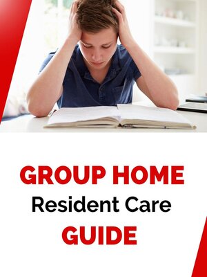 cover image of Group Home Resident Care Guide